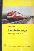 Book cover of Europaische eisenbahnzuge mit klangvollen namen  by STÖCKL, Dr. Fritz 